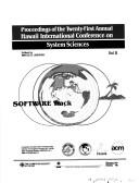 Cover of: Hawaii International Conference on System Sciences, Hicss-21, 1988: Software Track (Hawaii International Conference on System Sciences, Hicss-21)