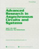 Cover of: Third International Symposium on Advanced Research in Asynchronous Circuits and Systems: April 7-10, 1997, Eindhoven, the Netherlands  by International Symposium on Advanced Research in Asynchronous Circuits