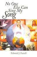 Cover of: No One Else Can Sing My Song