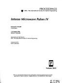 Cover of: Intense Microwave Pulses IV: 7-8 August 1996 Denver, Colorado (Proceedings Volume 2843)