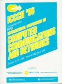 Cover of: 5th International Conference on Computer Communications and Networks: October 16-18, 1996, Rockville, Maryland : Proceedings