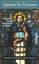 Cover of: Aquinas for Everyone: 65 Questions Answered Imaginatively by Aquinas