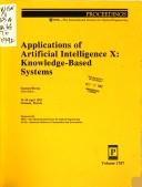 Cover of: Applications of Artificial Intelligence X: Knowledge-Based Systems : 22-24 April 1992 Orlando, Florida (Proceedings of S P I E)