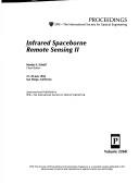 Cover of: Infrared Spaceborne Remote Sensing II: 27-29 July 1994 San Diego, California (Proceedings of S P I E)