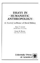 Cover of: Essays in Humanistic Anthropology: Festchrift in Honor of Davis Bidney