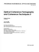 Cover of: Optical Coherence Tomography and Coherence Techniques II: 12-16 June 2005, Munich, Germany (Progress in Biomedical Optics and Imaging,)