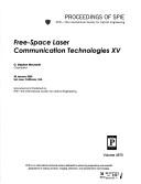 Free-Space Laser Communication Technologies XV by Stephen G. Mecherie