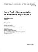 Cover of: Novel Optical Instrumentation for Biomedical Applications II: 12-16 June 2005, Munich, Germany (Progress in Biomedical Optics and Imaging,)