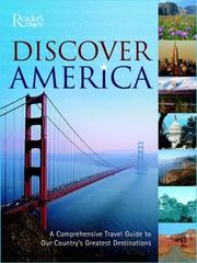 Cover of: Discover America: a comprehensive travel guide to our country's greatest destinations.