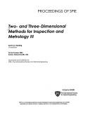 Two- and Three-dimensional Methods for Inspection and Metrology (SPIE Conference Proceedings) by Kevin G. Harding