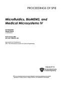 Microfluidics Biomems and Medical Micros IV by Ian Papautsky