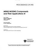 Cover of: Mems/Moems Components and Their Applications 3: 23-25 January 2006, San Jose, Ca, USA (Proceedings of SPIE)