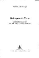 Cover of: Shakespeare's Verse: Iambic Pentameter and the Poet's Idiosyncrasies (American University Studies Series IV, English Language and Literature)
