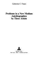 Cover of: Problems in a new medium by Catherine C. Fraser