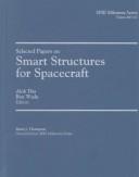 Cover of: Selected Papers on Smart Structures for Spacecraft (Spie Milestone Series, V. Ms 167)
