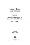 Cover of: Literary theory and criticism by edited by Joseph P. Strelka.