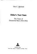 Cover of: Hitler's Nazi state: the years of dictatorial rule, 1934-1945