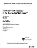 Cover of: Multiphoton Microscopy in the Biomedical Sciences 5 (Proceedings of S P I E)