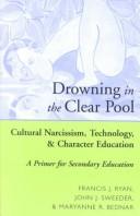 Cover of: Drowning in the Clear Pool by Francis J. Ryan, John J. Sweeder, Maryanne R. Bednar