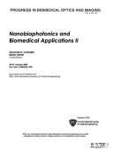 Cover of: Nanobiophotonics and Biomedical Applications II (Progress in Biomedical Optics and Imaging,)