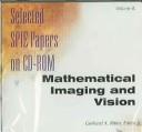 Cover of: Mathematical Imaging and Vision (Selected SPIE Papers)
