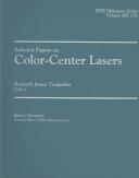 Selected Papers on Color-Center Lasers (Spie Milestone Series, V. Ms 176) by Kenneth James Teegarden