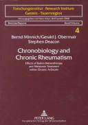 Cover of: Chronobiology and Chronic Rheumatism: Effects of Radon-Balneotherapy and Melatonin Treatment Within Chronic Arthrosis (Berichte (Forschungsinstitut (Badgastein, Austria)),Bd. 4.)