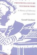 Twentieth-Century Textbook Wars by Gerard Giordano