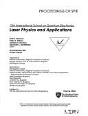 13th International School on Quantum Electronics Laser Physics And Applications by Peter A. Atanasov