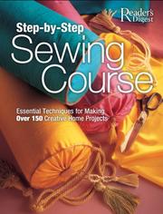 Step-by-step sewing course by Reader's Digest Association