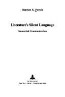 Literature's silent language by Stephen R. Portch