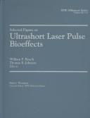 Cover of: Selected papers on ultrashort laser pulse bioeffects