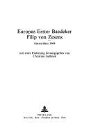 Europas Erster Baedeker by Christian Gellinek, Philipp von Zesen