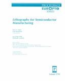 Cover of: Lithography for Semiconductor Manufacturing: Proceedings 19-21 May 1999 Edinburgh, Scotland (Proceedings Europt Series)