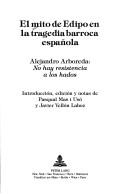 El mito de Edipo en la tragedia barroca española by Pasqual Mas I Uso, Javier Vellon Lahoz