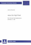 Cover of: Jesus Our High Priest by James Kurianal