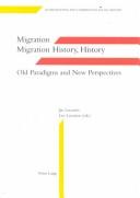 Cover of: Migration, Migration History, History: Old Paradigms and New Perspectives
