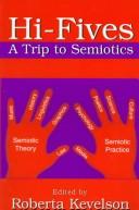 Cover of: Hi-fives: a trip to semiotics
