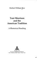 Cover of: Toni Morrison and the American Tradition: A Rhetorical Reading