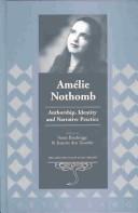 Cover of: Amelie Nothomb: Authorship, Identity, and Narrative Practice (Belgian Francophone Library, V. 16)