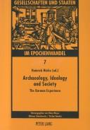 Cover of: Archaelogy, ideology and society by Heinrich Härke (ed.).