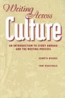 Cover of: Writing across culture by Kenneth Wagner