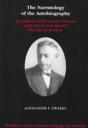 Cover of: The narratology of the autobiography by Alexander F. Zweers