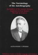 The Narratology of the Autobiography by Alexander R. Zweers