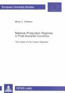 National Production Regimes In Post-socialist Countries by Mirka C. Wilderer