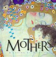 Cover of: Mothers: a loving celebration