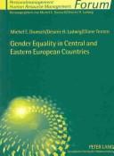 Cover of: Gender Equality in Central and Eastern European Countries. (Forum Personalmanagement, Bd. 6.)