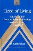Tired of Living by Ty Geltmaker