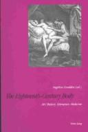The Eighteenth-Century Body by Angelica Goodden