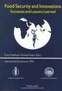 Cover of: Food Security and Innovations: Successes and Lessons Learned : International Symposium 1996